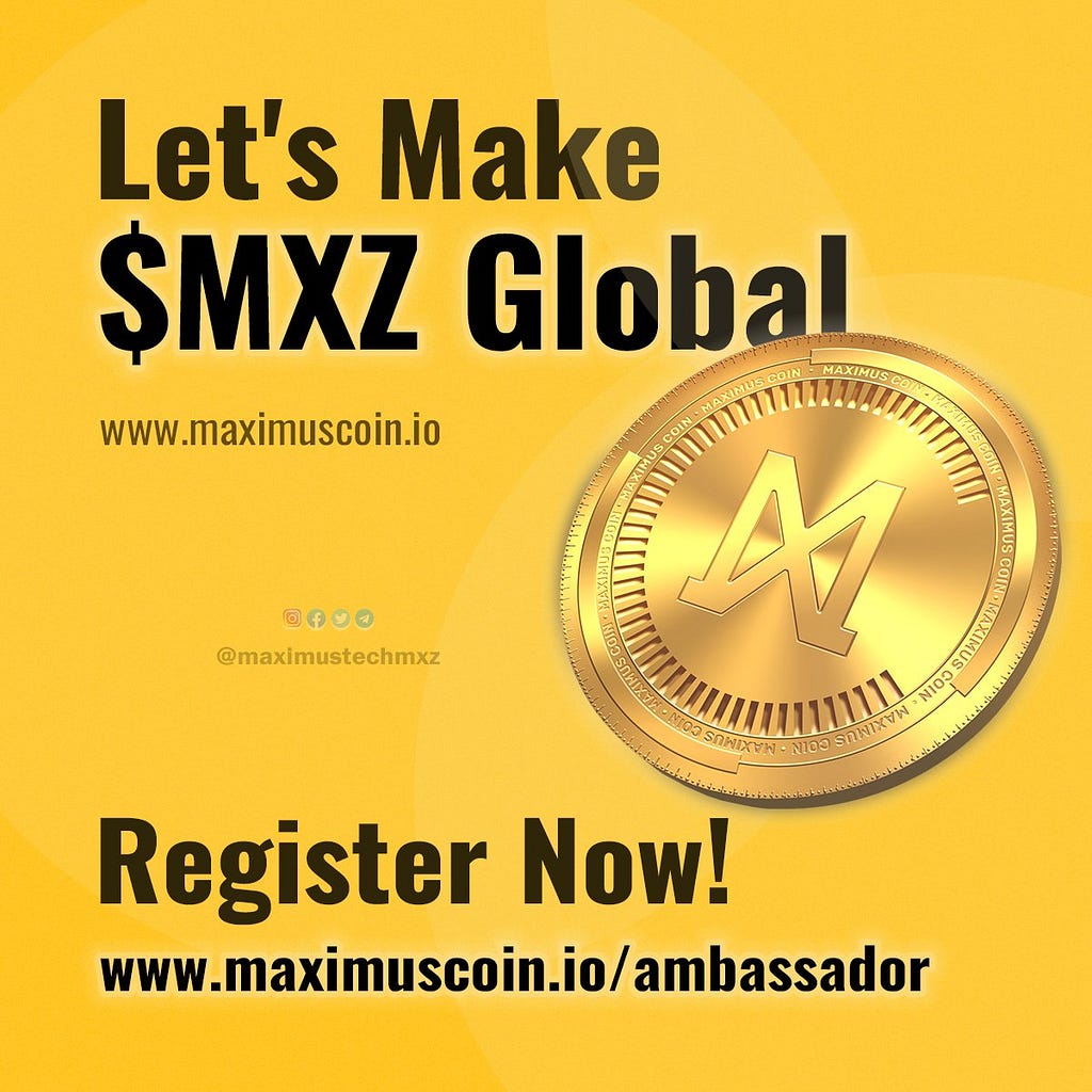 Become Maximus Ambassador And Get Extra Rewards