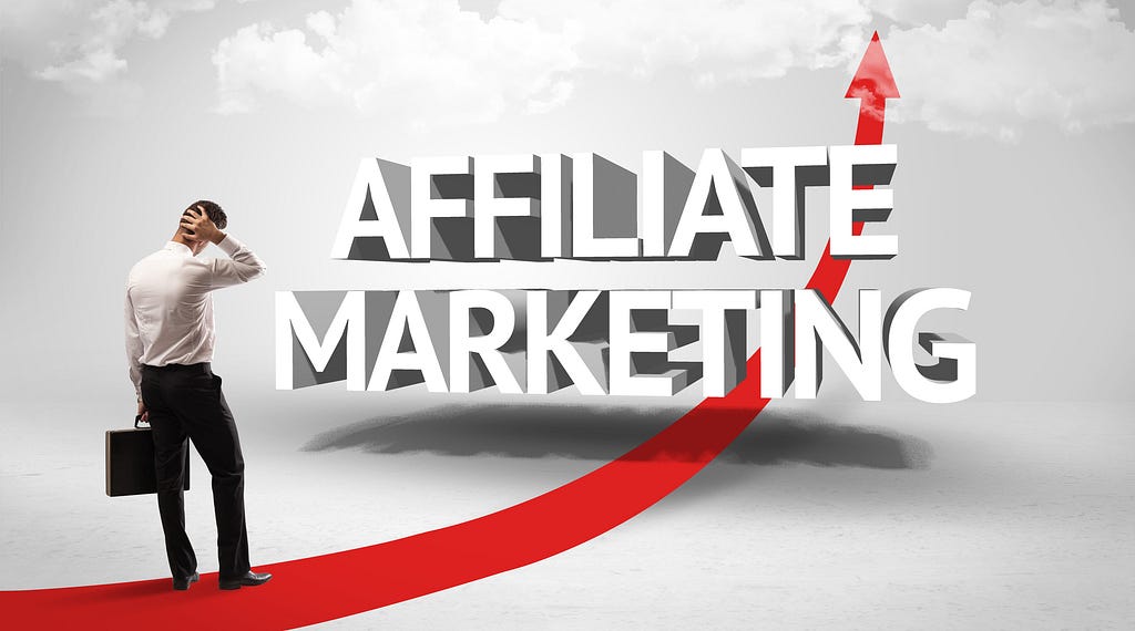 Rear view of a businessman standing on a Red Arrow pointing upward on the far end, and the man facing the word “Affiliate Marketing.”