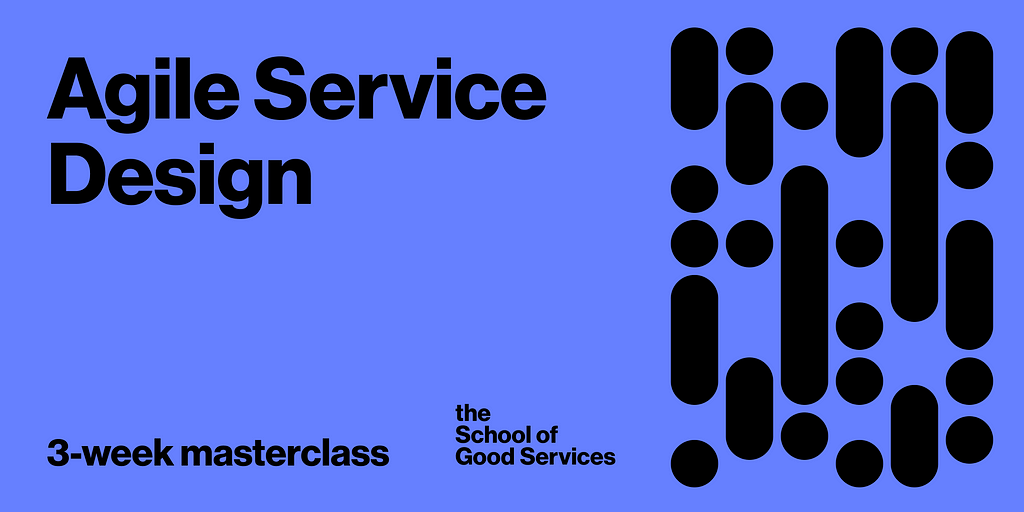 Purple background with black text that says Agile Service Design, masterclass, the school of good services