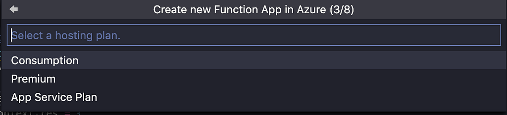 Azure Functions command palette with options: Consumption, Premium and App Service Plan