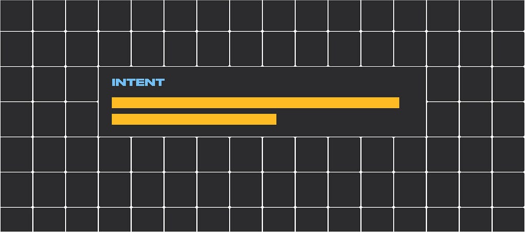 A grid with placeholder Intent Statement as graphical element.