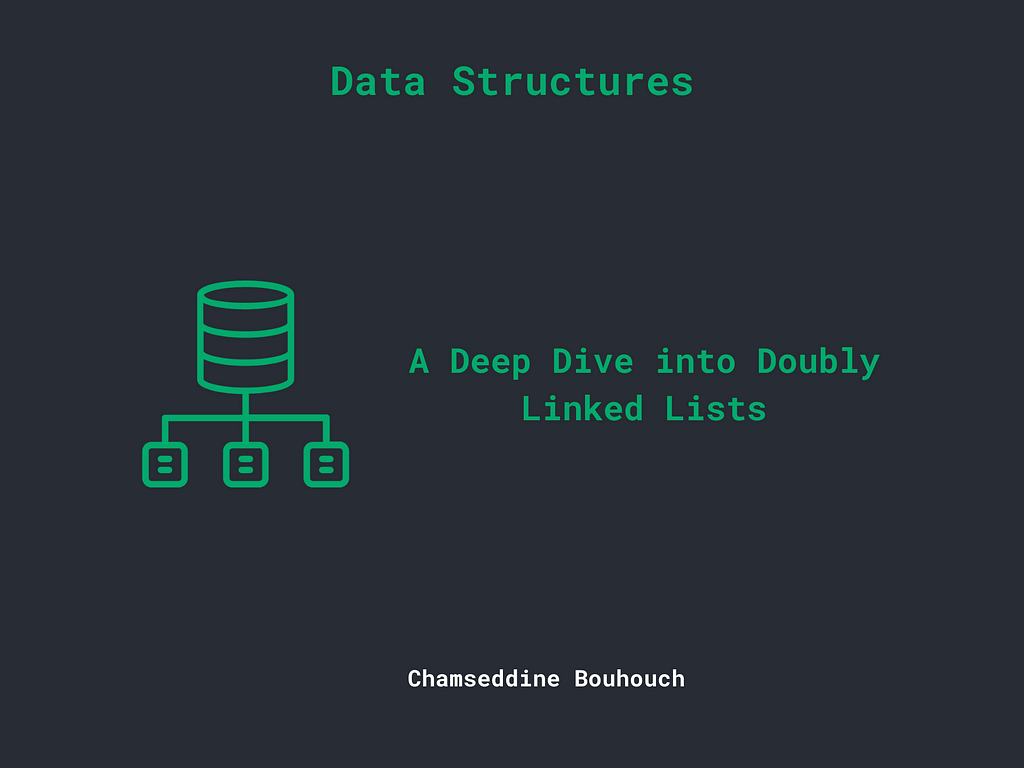 A Deep Dive into Doubly Linked Lists