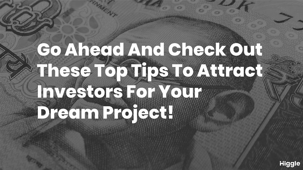 Check Out these top tips to attract investors.