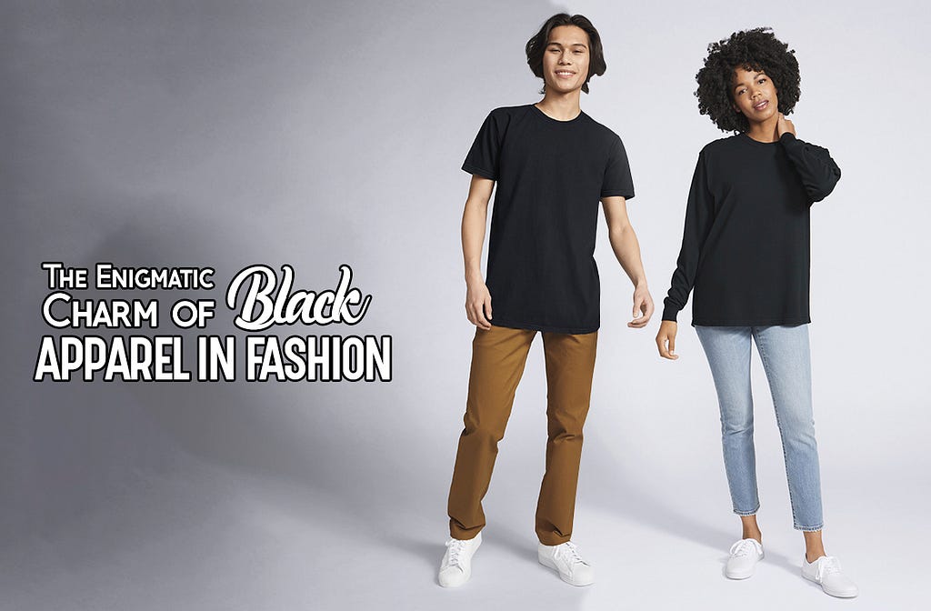 Beyond Basic: The Enigmatic Charm of Black Apparel in Fashion