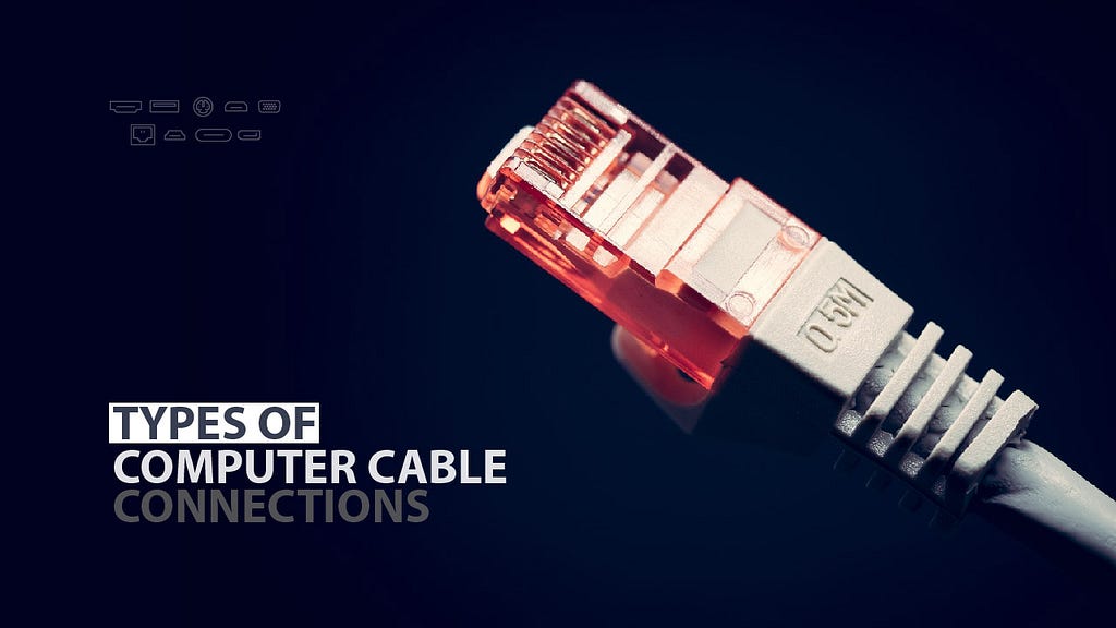 Types of Computer Cable Connections | TechcyPro