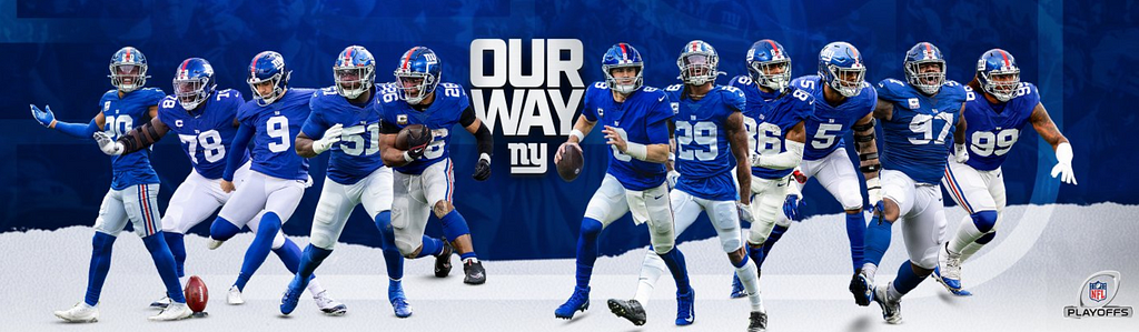 Banner featuring key Giants players and their playoff slogan “Our Way”