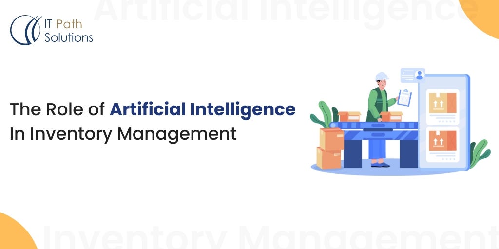 The Role of AI In Inventory Management