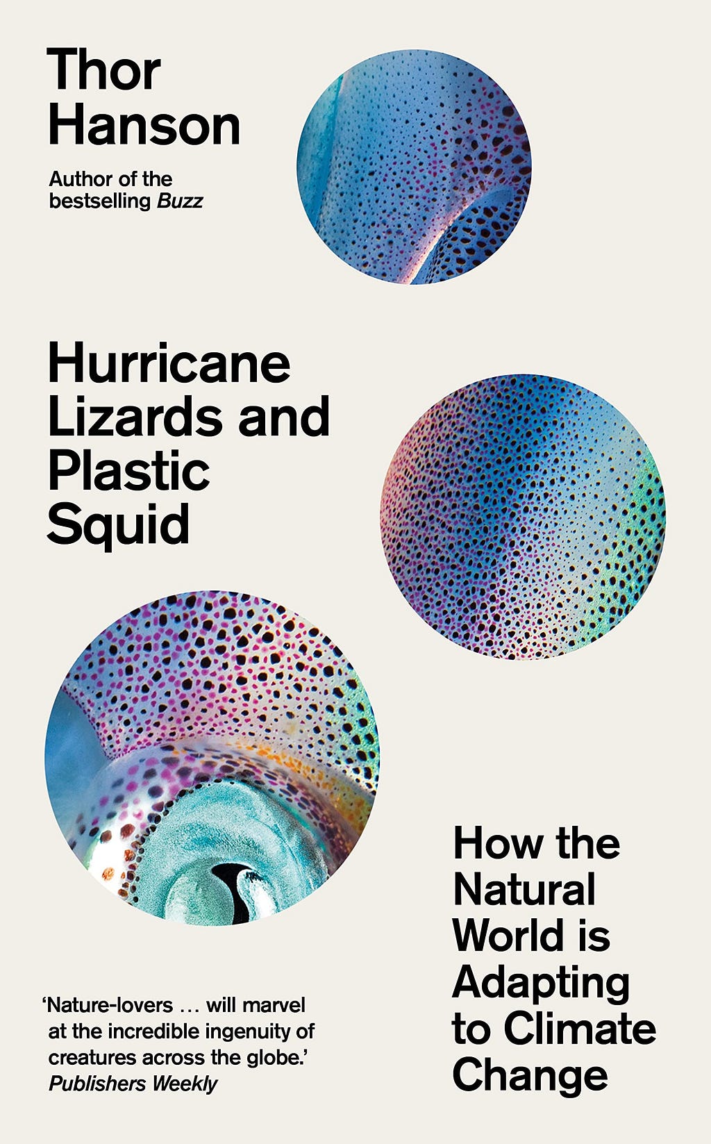 Cover of Thor Hanson’s latest Book, Hurricane Lizards and Plastic Squid.