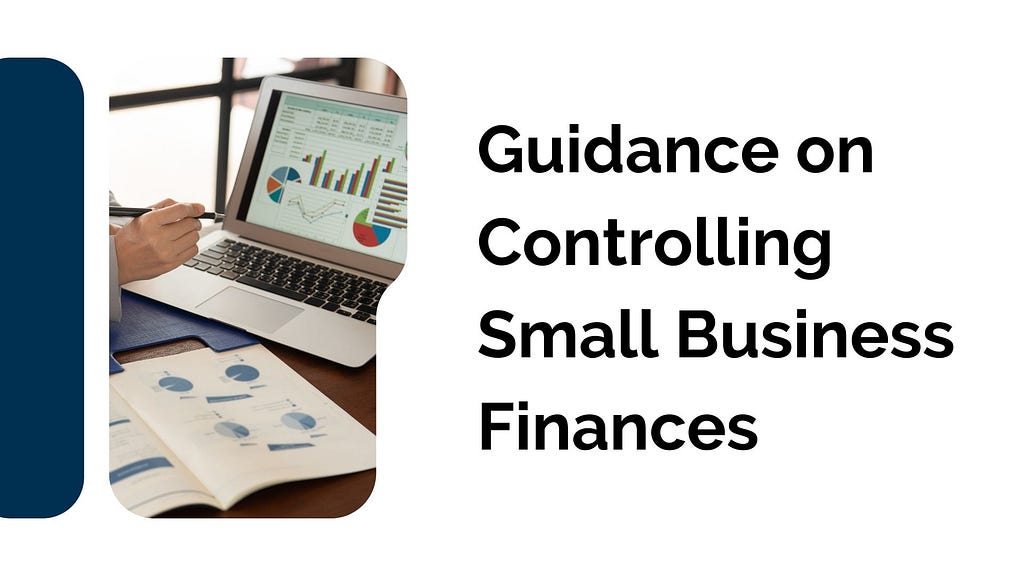 Guidance on Controlling Small Business Finances