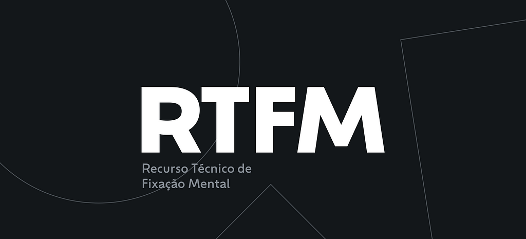 Grande sigla da série ao centro com sua descrição abaixo: RTFM, Recurso Técnico de Fixação Mental
