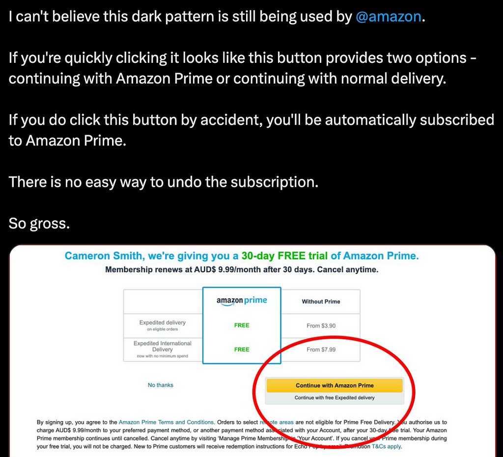 Screenshot of a Twitter post denouncing a deceptive pattern used by Amazon, where users, by accidentally clicking a button, will automatically subscribe to the Amazon Prime services.