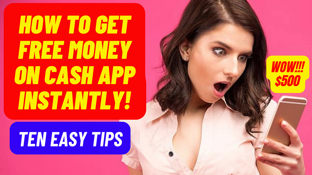 How to get free money on Cash App Instantly