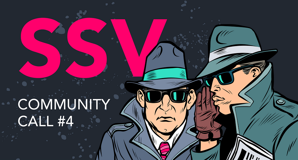 Eth2 SSV Community Call #4–2021–03–03