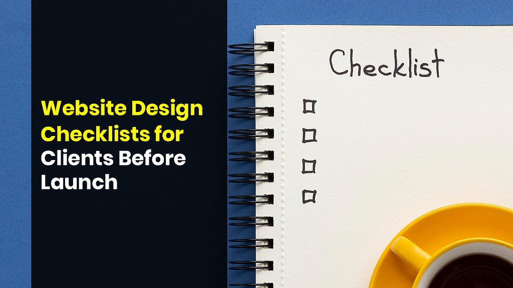 Website Design Checklists for Clients Before Launch