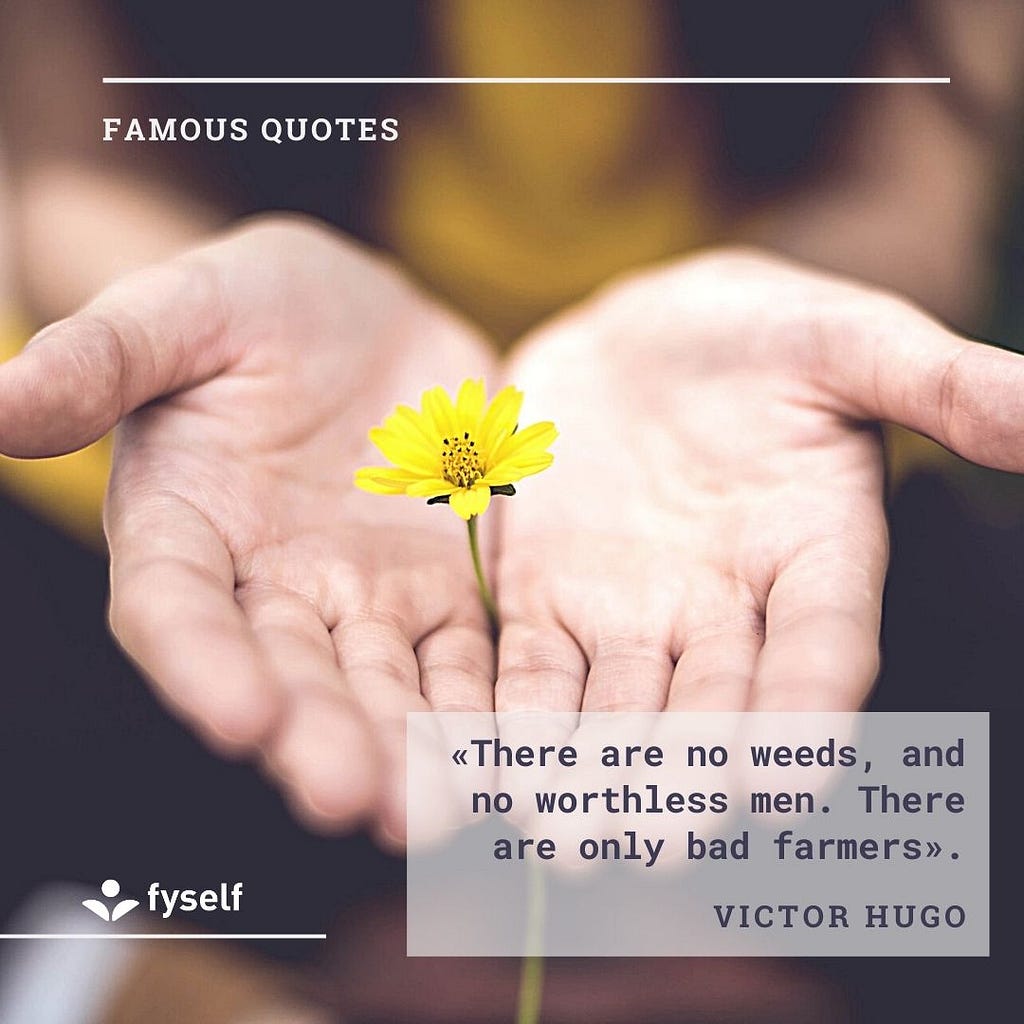 Victor Hugo — Famous Quotes | Find your digital self — FySelf