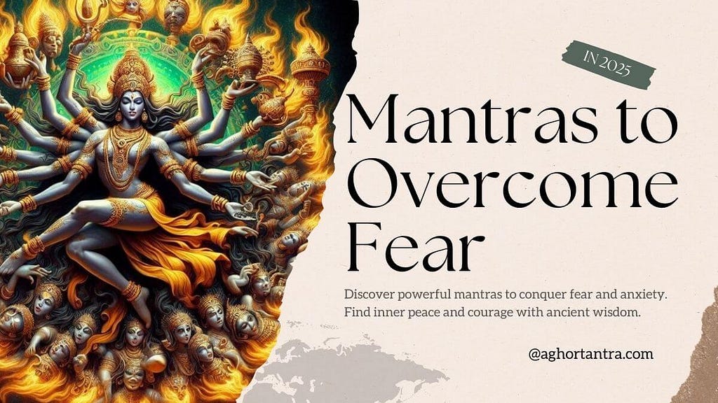 Powerful Mantras to Remove Fear
