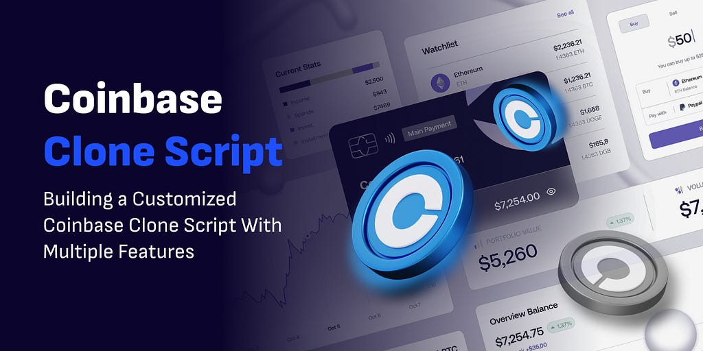 Coinbase Clone Script — Building a Customized Coinbase Clone Script With Multiple Features
