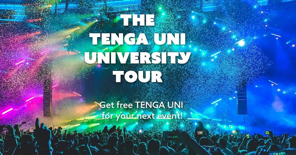 TENGA UNI university tour