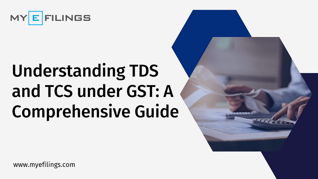 Understanding TDS and TCS under GST: A Comprehensive Guide in India