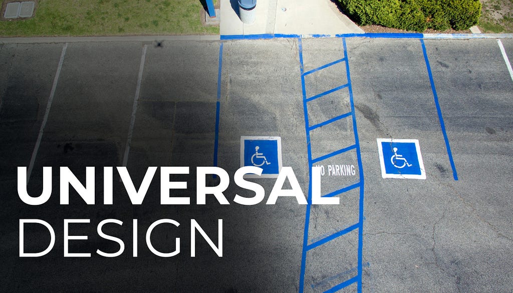 Image of a parking with the text Universal Design