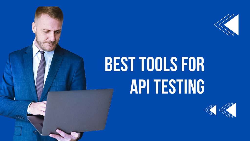 Best Tools for API Testing