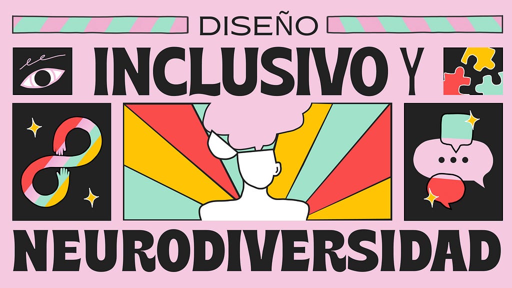 Una imagen diseñada que dice “Diseño inclusivo y neurodiversidad”