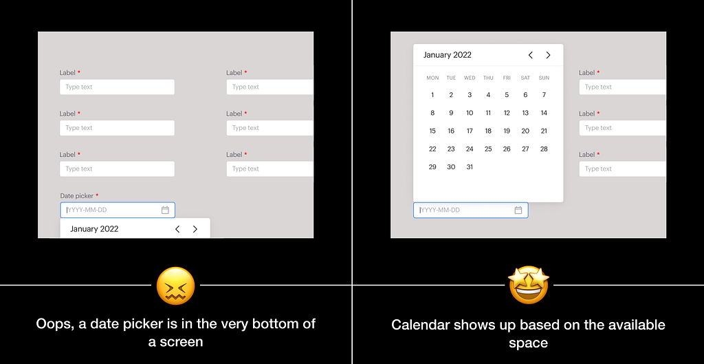 The split view demonstrates two different approaches to displaying calendar popovers when they are located at the very bottom of a page. In the first view, the popover extends beyond the edge of the screen, making it difficult for the user to interact with. The second view offers a solution to this problem by calculating the available space for the popover to open each time, ensuring that it always appears fully within the user’s viewable area.