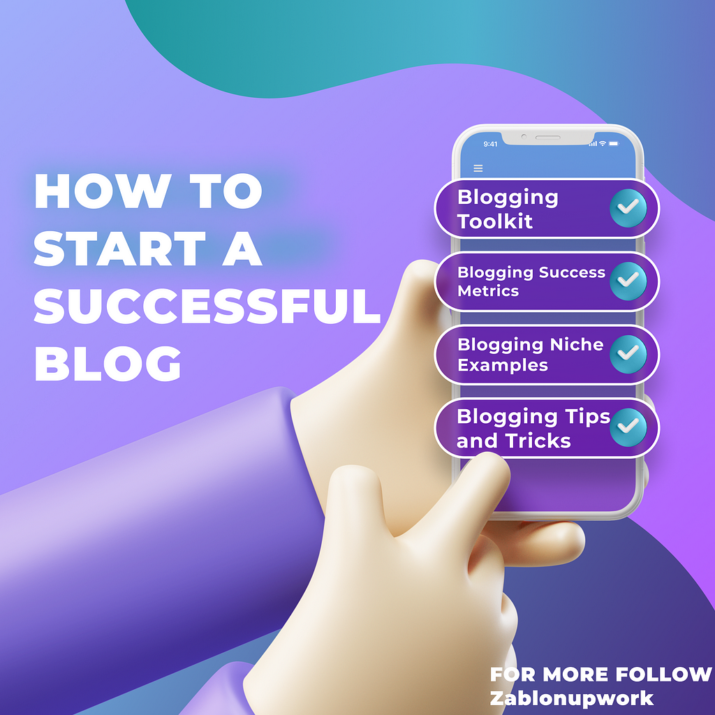 How to Start a Successful Blog