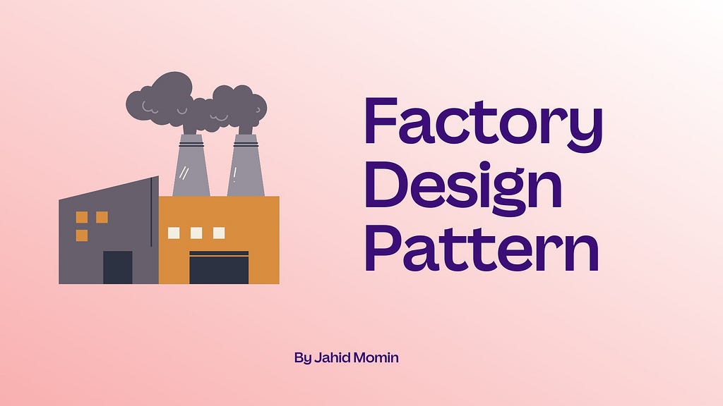 Factory Design Pattern — Springboot | Spring