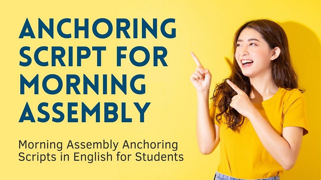 Anchoring Script for Morning Assembly