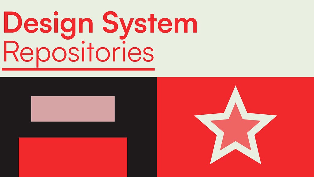 Title: Design system repositories; Supporting shapes: two rectangles and a star