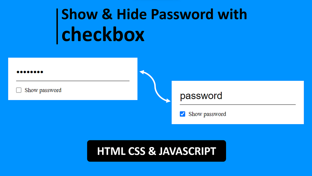 show and hide password with checkbox