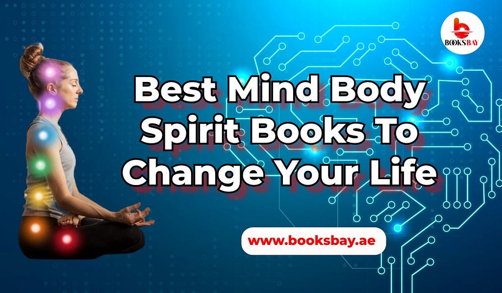 Best Mind Body Spirit Books To Change Your Life