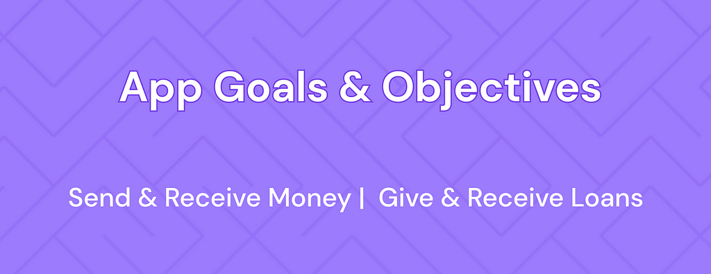 App Goal and Objective