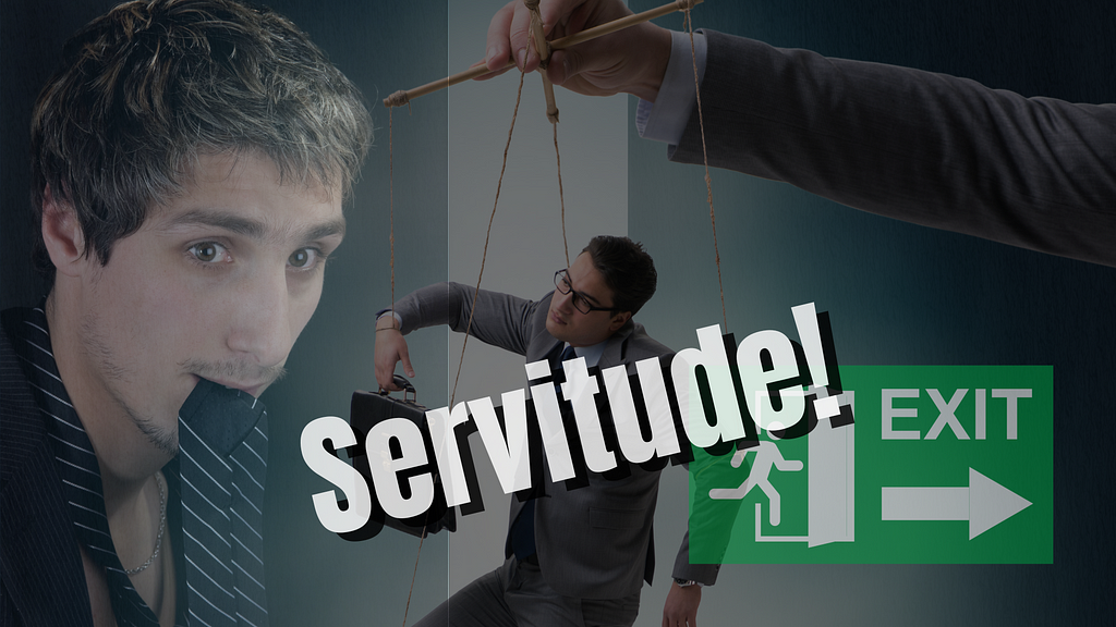 Learn How To Overcome And Escape A Life Of Servitude Weighing You Down