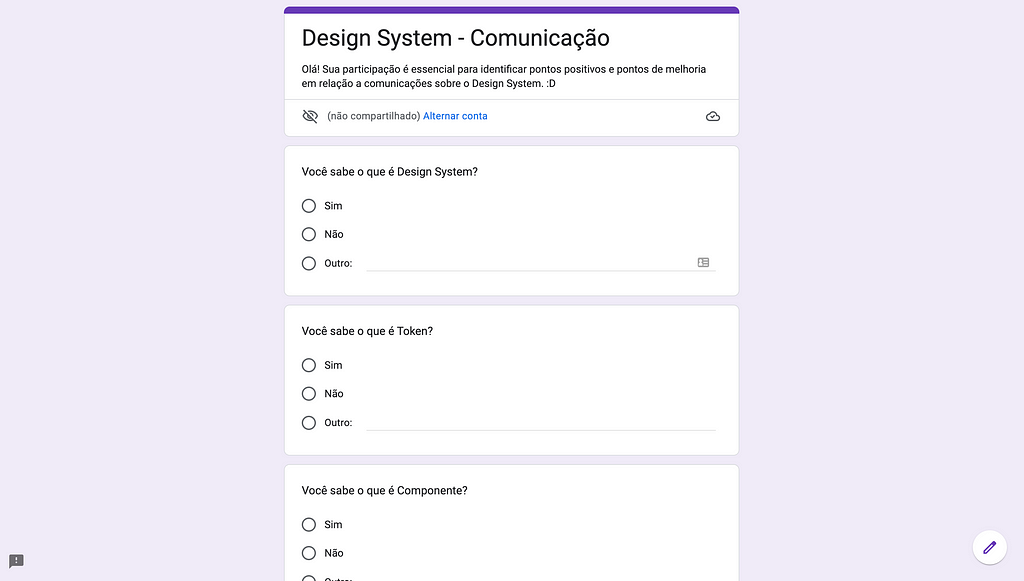 Print do formulário enviado para o time, com perguntas como "Você sabe o que é Design System?"e "Você sabe o que é Token?"