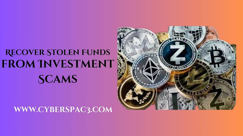 Recover Stolen Funds from Investment Scam