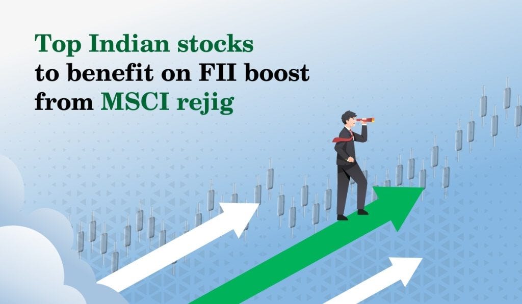 Indian Stocks to benefit from MSCI Rejig