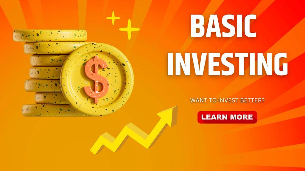 Basic Investing Tips- For You