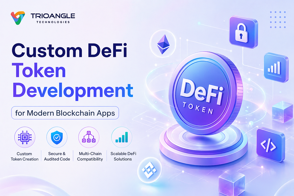 Custom DeFi Token Development for Modern Blockchain Apps
