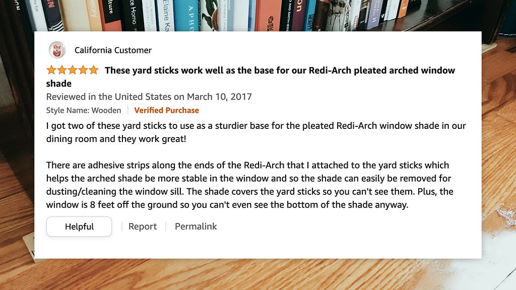 Online review talking about how yardsticks can be used to make pleated arched window shades