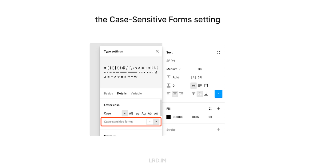 The image shows a settings panel in Figma focusing on typography settings. It highlights the “Case-Sensitive Forms” option, which is clearly marked in a dropdown menu under the “Details” tab. The “Case-Sensitive Forms” setting is encircled in red to emphasize its importance in the typography setup.