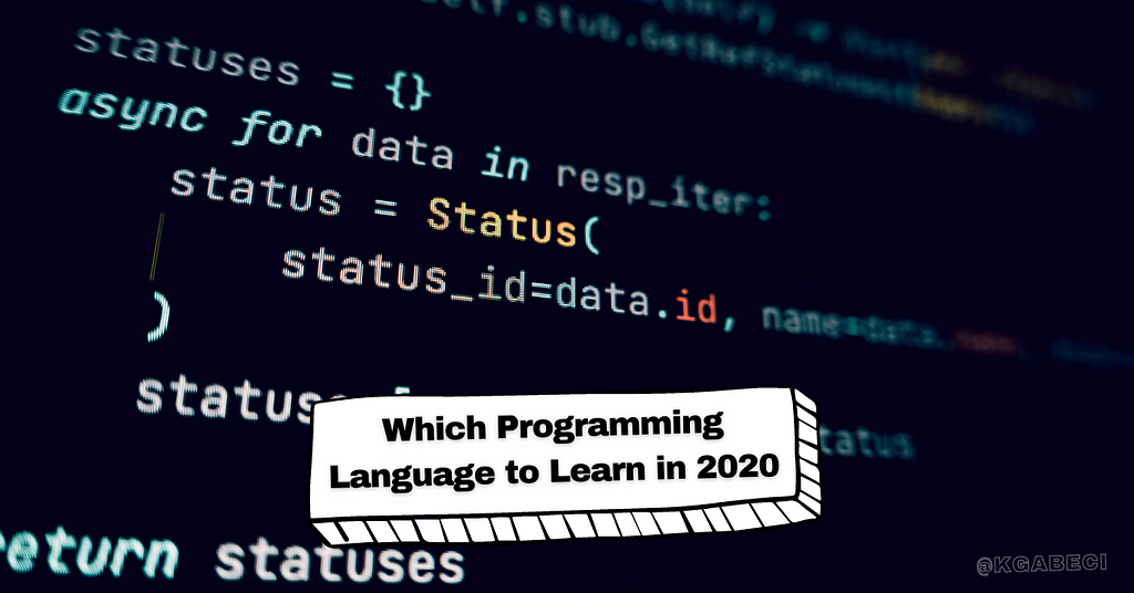 Which Programming Language to Learn in 2020