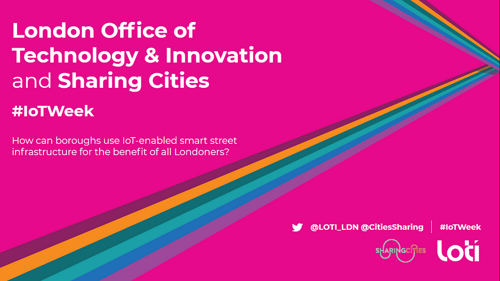 How can London use IoT-enabled smart street infrastructure for the benefit of all Londoners?