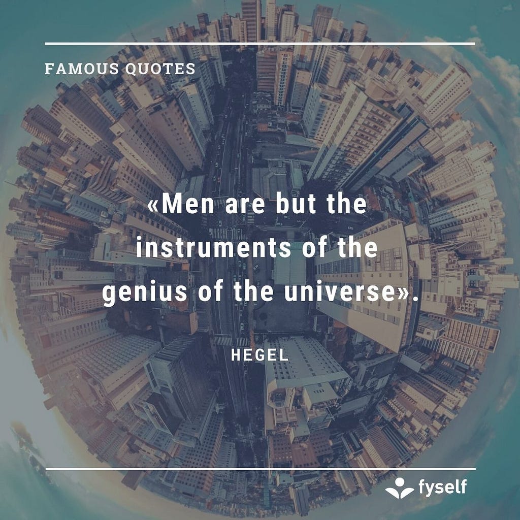 Hegel- Famous Quotes | Find your digital self — FySelf