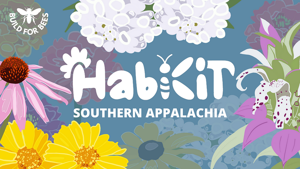A graphic with colorful flowers and text that says “Habikit: Southern Appalachia.”