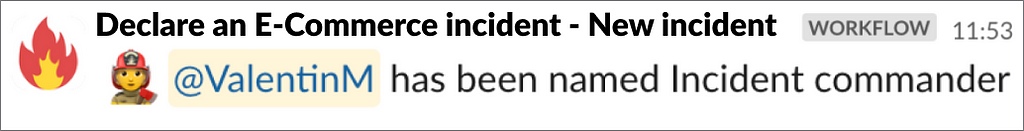 Screenshot of slack message announcing the incident commander