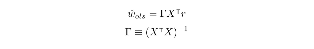 \[\hat{w}_{ols} = \Gamma X^{\intercal}r\] \[\Gamma \equiv (X^{\intercal}X)^{-1}\]