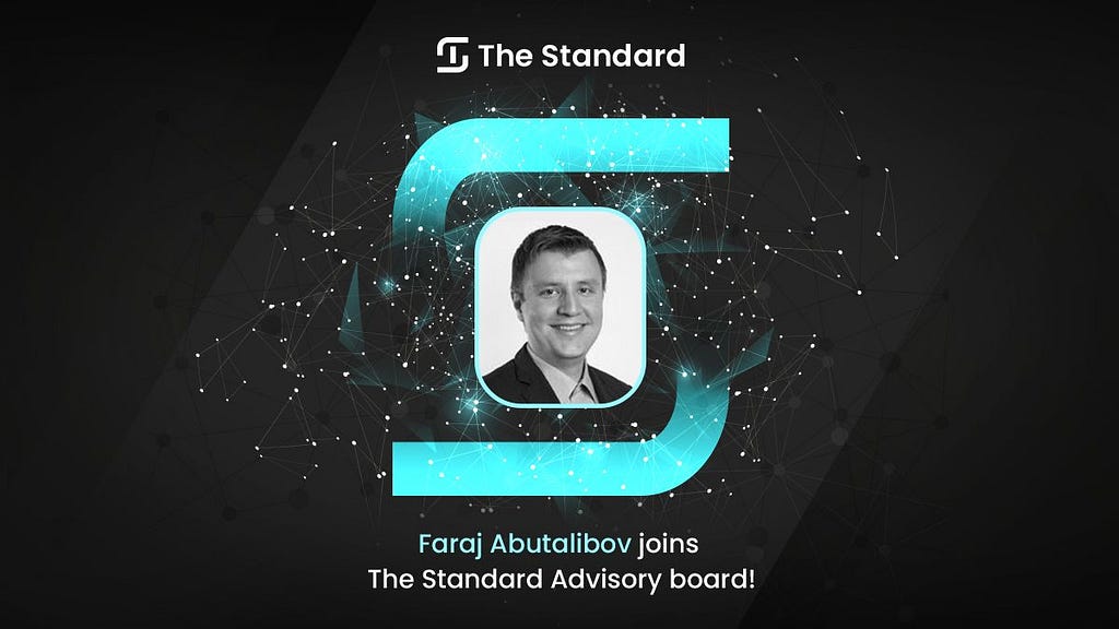 Faraj Abutalibov crypto expert, joins The Standard DAO Advisory Board