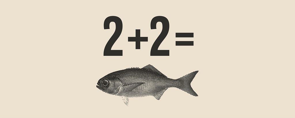 2 plus 2 equals fish article cover